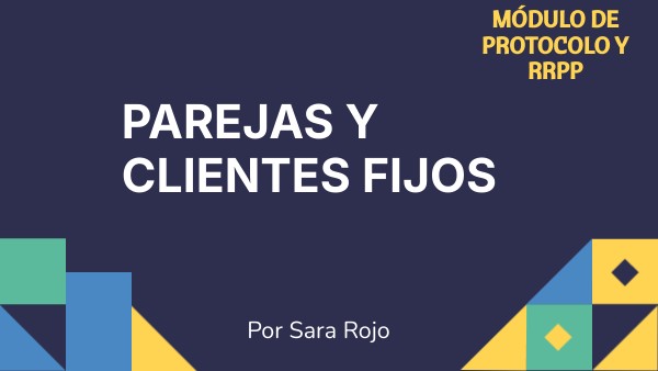 MÓDULO DE PROTOCOLO Y RRPP | Genially