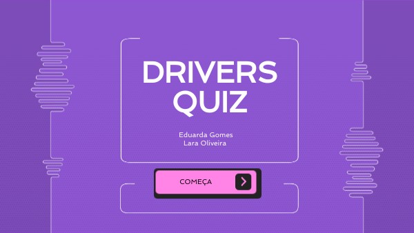 Drivers QUIZ | Genially