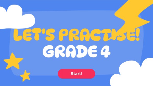 LET'S PRACTISE! GRADE 4 | Genially