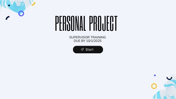 Personal Project Supervisor Training | Genially