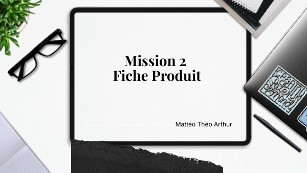 Mission 2 Fiche Produit | Genially