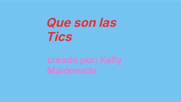 Que son las Tics | Genially