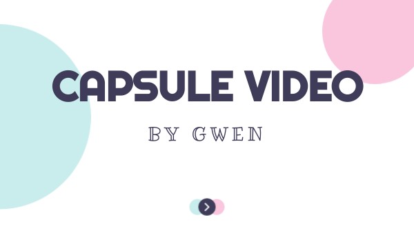 CAPSULE VIDEO | Genially