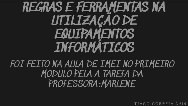REGRAS E FERRAMENTAS NA UTILIZAÇÃO DE EQUIPAMENTOS INFORMÁTICOS | Genially