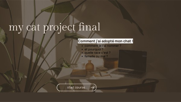 my cat project final | Genially
