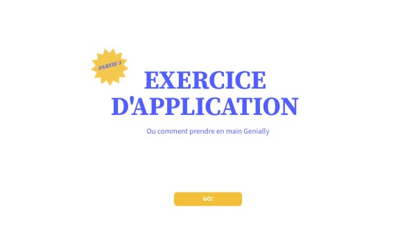 EXERCICE D'APPLICATION | Genially