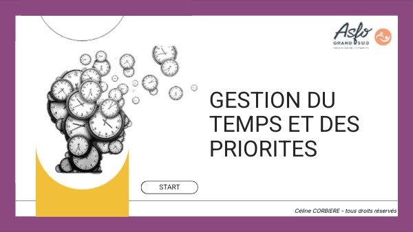ASFO - GESTION DU TEMPS ET DES PRIORITES | Genially
