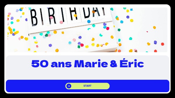 50 ans Marie & Éric | Genially