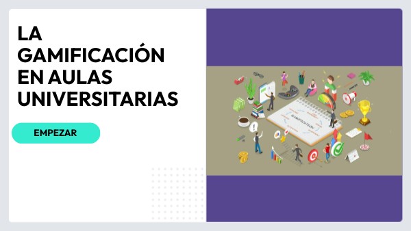 La Gamificación en aulas universitarias