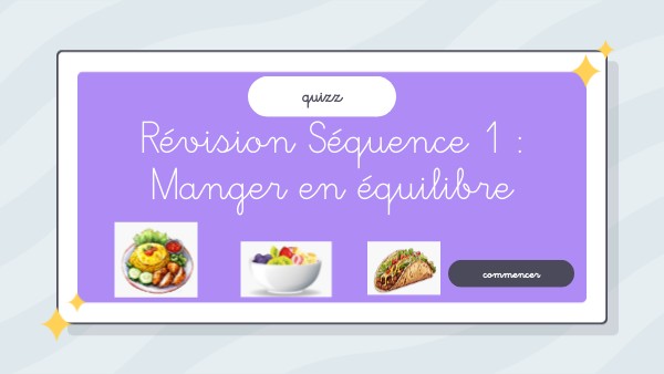 Révision séquence 1 & 1 sciences | Genially