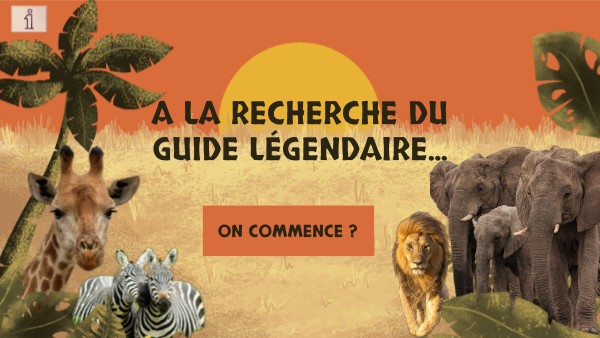 A la recherche du guide légendaire... | Genially