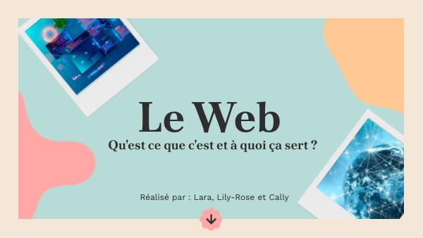 Le Web | Genially