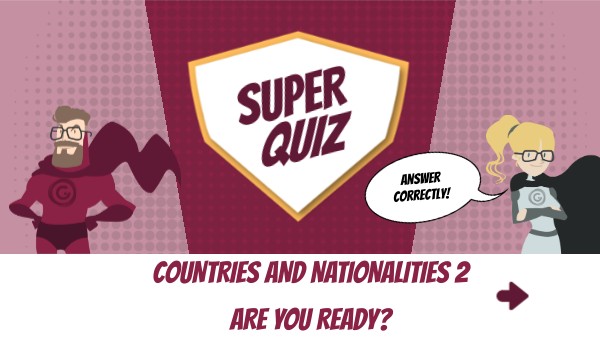 COUNTRIES AND NATIONALITIES 2 ARE YOU READY? | Genially