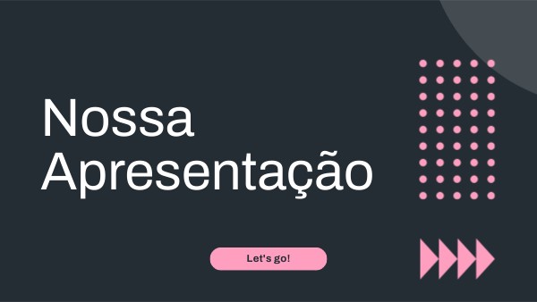Nossa Apresentação | Genially