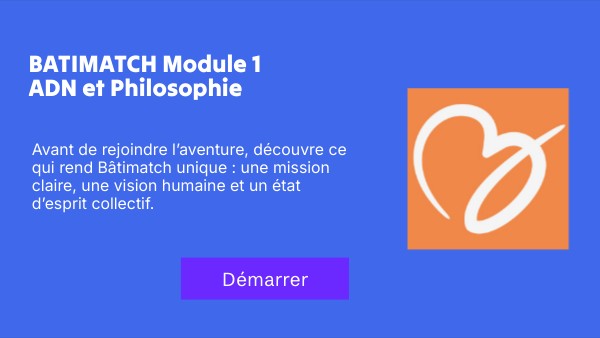 Module M1 Bâtimatch - ADN et Philosophie | Genially