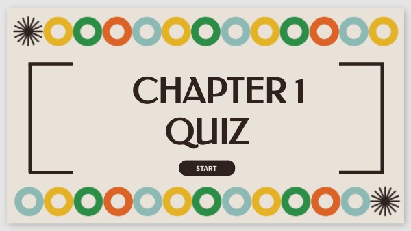 Chapter 1 QUIZ | Genially