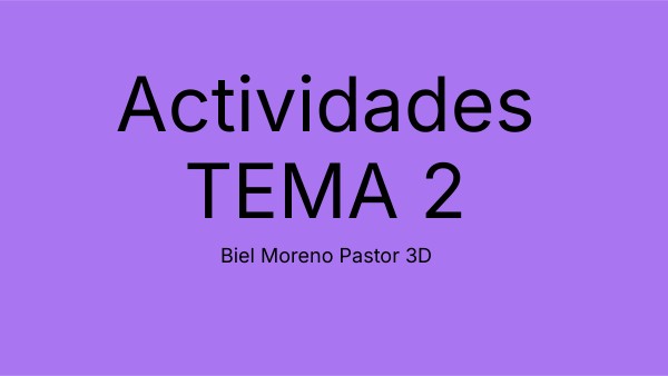 Actividades TEMA 2 | Genially