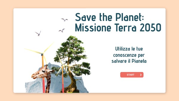 Save the Planet: Missione Terra 2050 | Genially