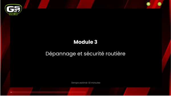Module 3 - Dépannage et sécurité routière | Genially