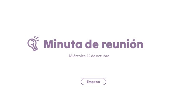 Minuta de reunión (comunicación) | Genially