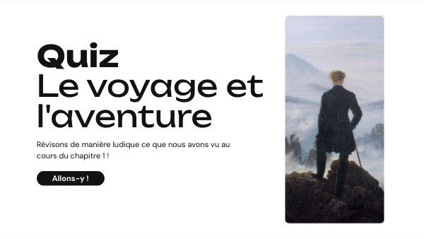 Quiz Le voyage et l'aventure | Genially