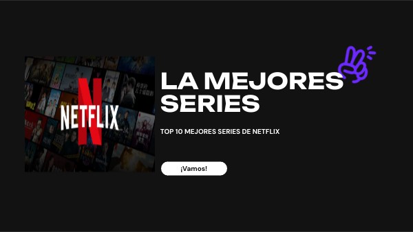 LA MEJORES SERIES | Genially