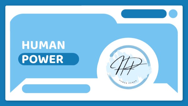 HUMAN POWER | Genially
