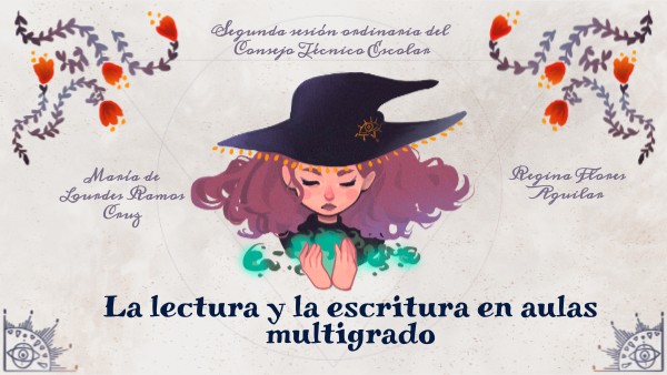 La lectura y la escritura en aulas multigrado | Genially