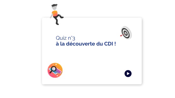 CAP QUIZ3 CDI | Genially