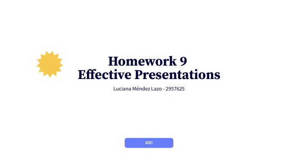 Homework 9 Effective Presentations | Genially