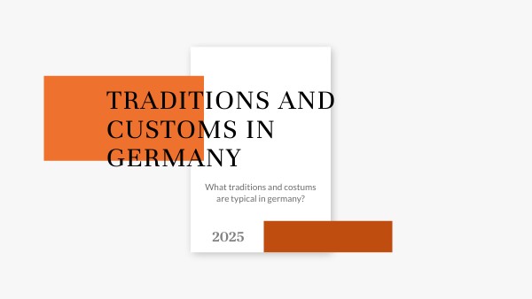 TRADITIONS AND CUSTOMS IN GERMANY | Genially