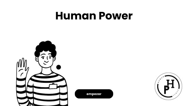 Human Power | Genially
