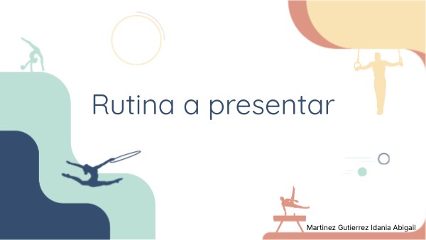 Rutina a presentar | Genially