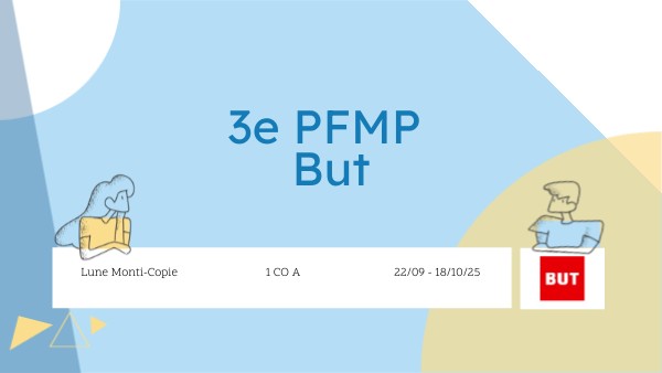 3e PFMP But | Genially