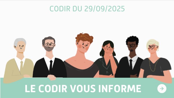 LE CODIR VOUS INFORME-29/09/25 | Genially