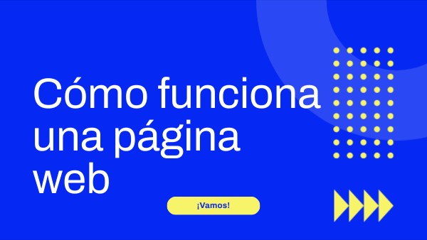 Cómo funciona una página web | Genially