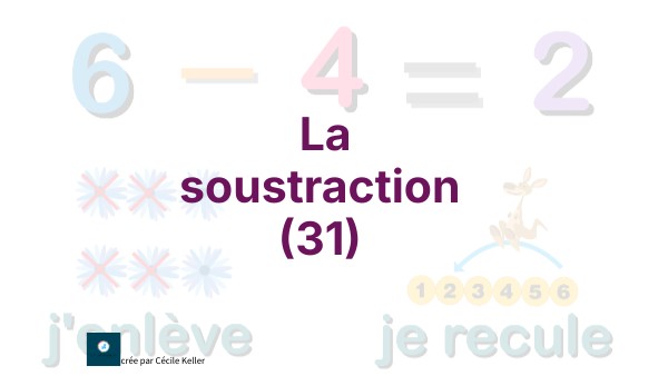 P2 soustraction 31 | Genially