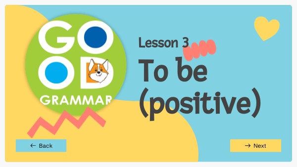 To be (positive) | Genially