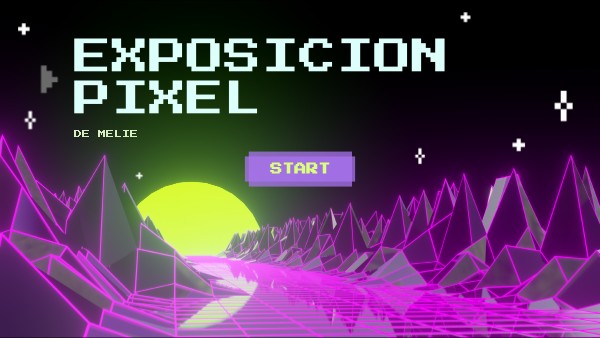 Exposicion pixel | Genially