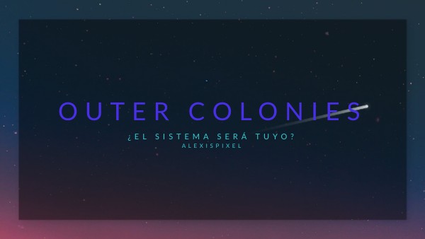 outer colonies | Genially