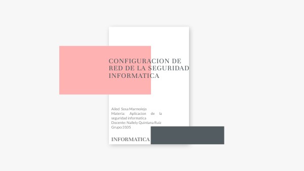 configuracion de red de la seguridad informatica | Genially