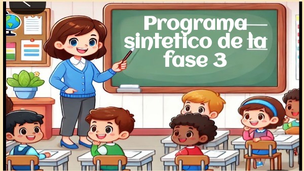 Programa sintetico de la fase 3 | Genially
