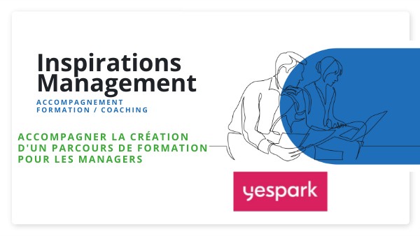 YESPARK - Mise en place d'un parcours de formation management | Genially