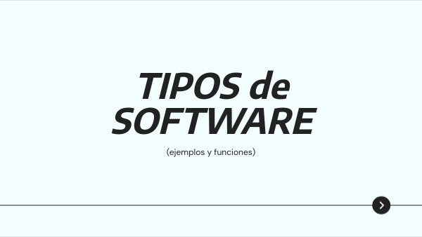 TIPOS de SOFTWARE | Genially