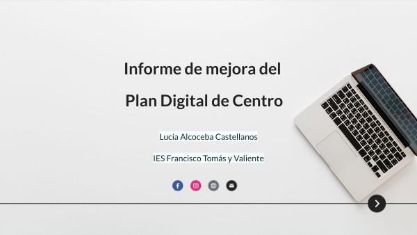 Informe de mejora del Plan Digital de Centro | Genially