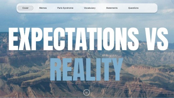 EXPECTATIONS VS REALITY | Genially