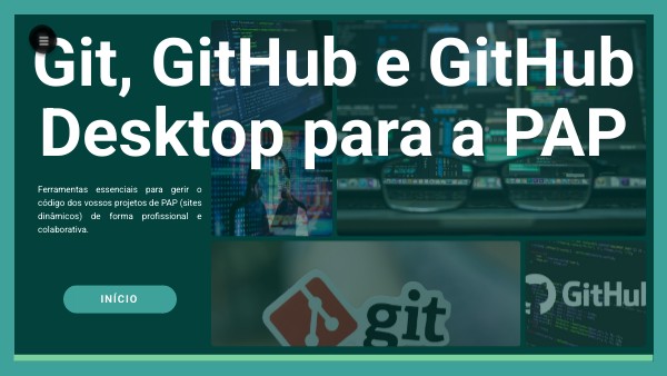 Git, GitHub e GitHub Desktop para a PAP | Genially