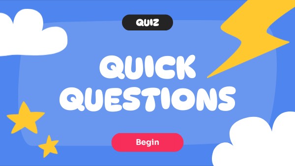 Quick Questions | Genially