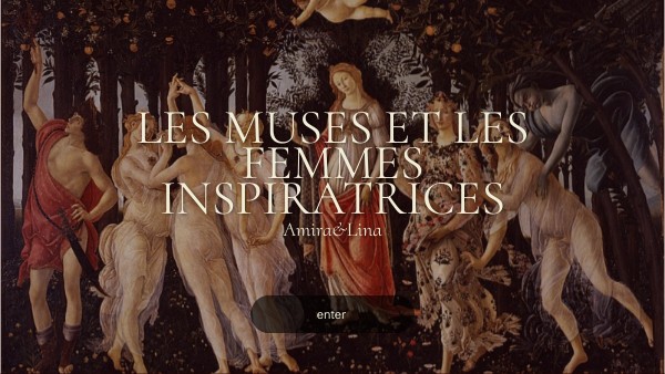 les muses et les femmes inspiratrices | Genially