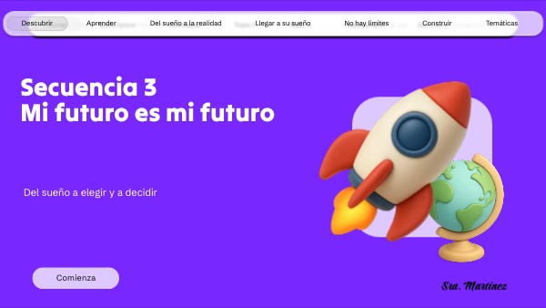 Secuencia 3 Mi futuro es mi futuro | Genially